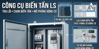 Bảng Tra Mã Lỗi Biến Tần LS – Cách Kiểm Tra Và Xử Lý – Công cụ tra mã các loại biến tần Công cụ tra mã lỗi, lựa chọn biến tần LS và mô phỏng khởi động động cơ điện 3 pha