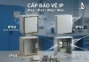 Cấp bảo vệ IP54, IP55, IP64 và IP65 trên vỏ tủ điện và thiết bị điện, thể hiện khả năng chống bụi và nước theo IEC 60529.